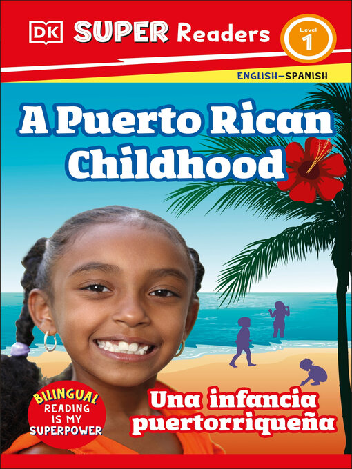 Title details for A Puerto Rican Childhood / Una infancia puertorriqueña by DK - Wait list